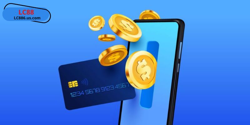 Nạp tiền LC88 là thao tác quan trọng để truy cập cổng game